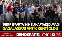 “KEŞİF ISPARTA”NIN BU HAFTAKİ DURAĞI SAGALASSOS ANTİK KENTİ OLDU