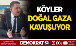 KÖYLER DOĞAL GAZA KAVUŞUYOR