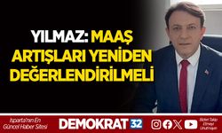 MAAŞ ARTIŞLARI YENİDEN DEĞERLENDİRİLMELİ