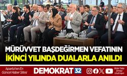 MÜRÜVVET BAŞDEĞİRMEN VEFATININ İKİNCİ YILINDA DUALARLA ANILDI