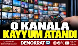 O KANALA KAYYUM ATANDI, YAYINLARI DURDURULDU