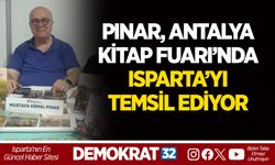 PINAR, ANTALYA KİTAP FUARI’NDA ISPARTA’YI TEMSİL EDİYOR