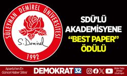 SDÜ’LÜ AKADEMİSYENE “BEST PAPER” ÖDÜLÜ
