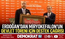 ERDOĞAN’DAN MİRYOKEFALON’UN DEVLET TÖRENİ İLE KUTLANMASI İÇİN DESTEK ÇAĞRISI