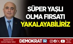 SÜPER YAŞLI OLMA FIRSATI YAKALAYABİLİRİZ