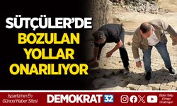 SÜTÇÜLER’DE BOZULAN YOLLAR ONARILIYOR
