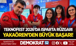 TEKNOFEST 2026’DA ISPARTA RÜZGARI: YAKAÖREN’DEN BÜYÜK BAŞARI!