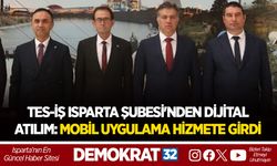 TES-İŞ ISPARTA ŞUBESİ'NDEN DİJİTAL ATILIM: MOBİL UYGULAMA HİZMETE GİRDİ