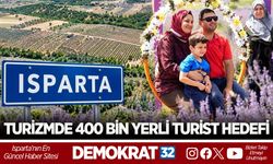 TURİZMDE 400 BİN YERLİ TURİST HEDEFİ