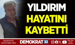YILDIRIM HAYATINI KAYBETTİ
