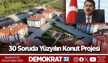 30 Soruda Yüzyılın Konut Projesi