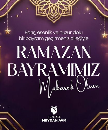 Isparta Meydan AVM’den Ramazan Bayramı Mesajı