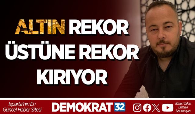 Altın rekor üstüne rekor kırıyor