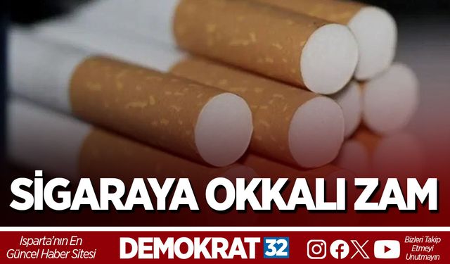 SİGARAYA OKKALI ZAM, İŞTE TİRYAKİLERİ ÜZECEK YENİ FİYATLAR
