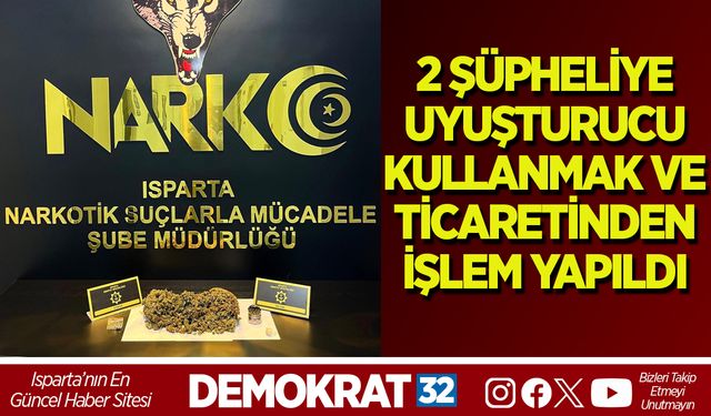 2 Şüpheliye Uyuşturucu Kullanmak ve Ticaretinden İşlem Yapıldı