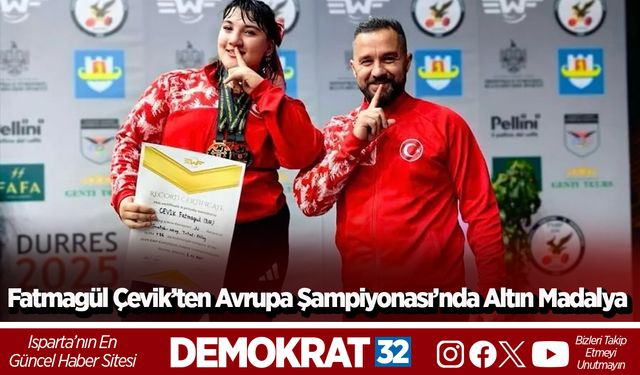 Fatmagül Çevik’ten Avrupa Şampiyonası’nda Altın Madalya