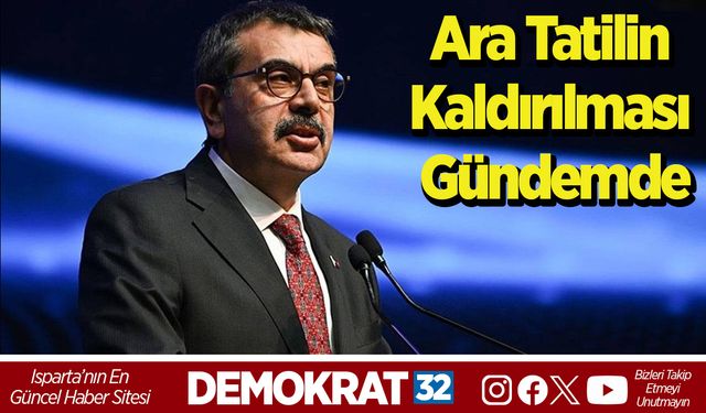 Ara Tatilin Kaldırılması Gündemde