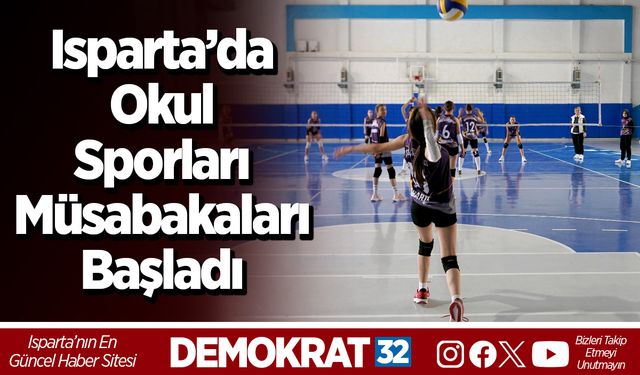 Isparta’da Okul Sporları Müsabakaları Başladı
