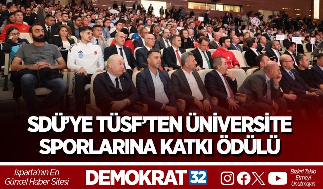 SDÜ’ye TÜSF’ten Üniversite Sporlarına Katkı Ödülü