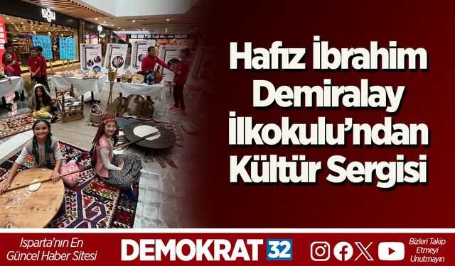 Hafız İbrahim Demiralay İlkokulu’ndan Kültür sergisi