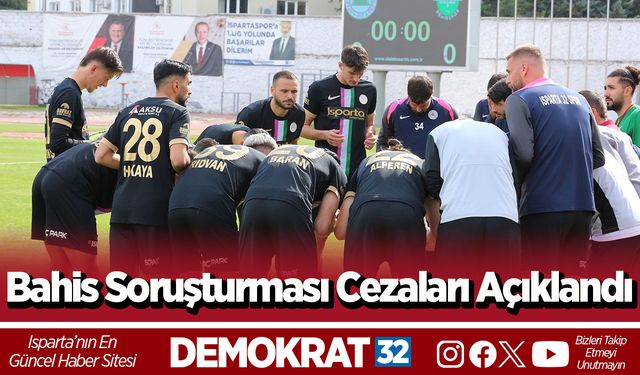 Bahis Soruşturması Cezaları Açıklandı