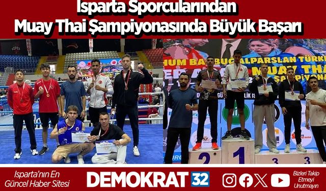 Isparta Sporcularından Muay Thai Şampiyonasında Büyük Başarı