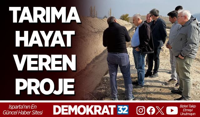 Tarıma Hayat Veren Proje