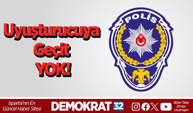 Uyuşturucuya Geçit Yok!