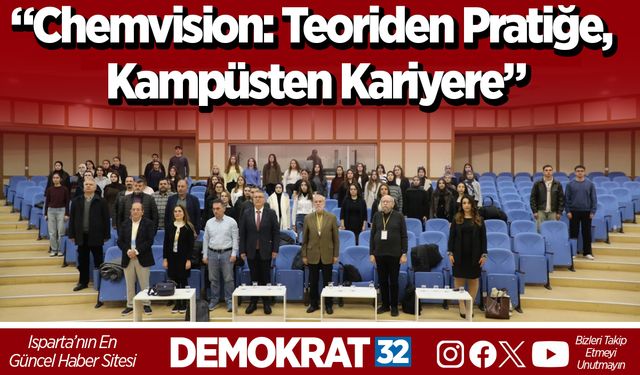 “Chemvision: Teoriden Pratiğe, Kampüsten Kariyere”