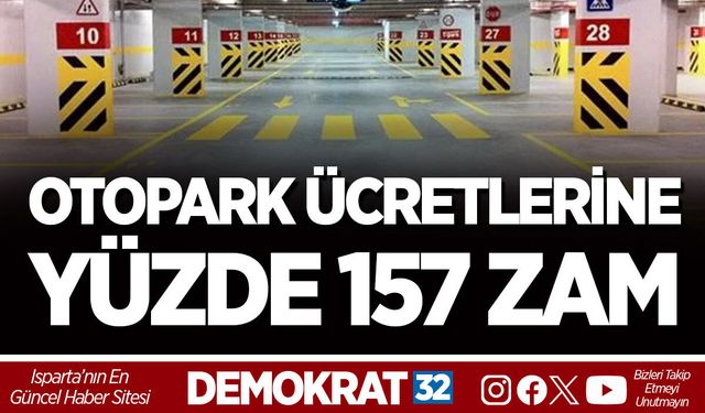 OTOPARK ÜCRETLERİNE YÜZDE 157 ZAM