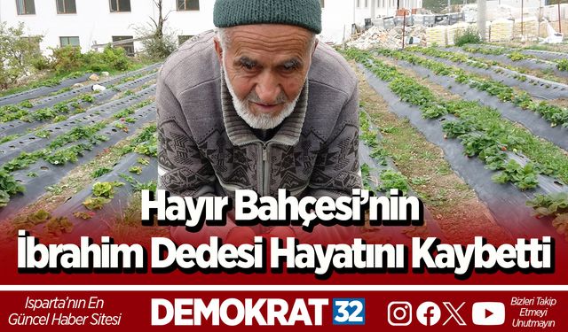 Türkiye onu yoldan geçenlere bahçesinden ikram ettiği meyvelerle tanıdı, bugün acı haber geldi