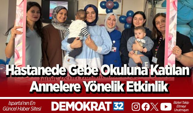 Hastanede Gebe Okuluna Katılan Annelere Yönelik Etkinlik