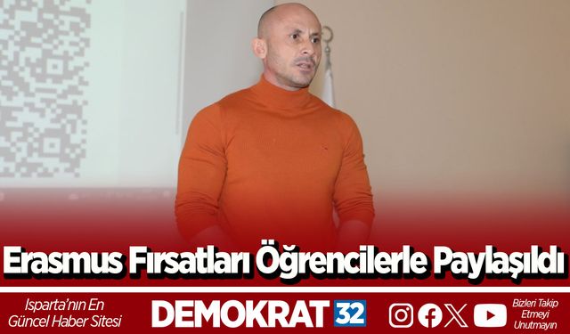 Erasmus Fırsatları Öğrencilerle Paylaşıldı