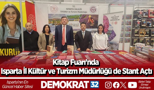 Kitap Fuarı’nda Isparta İl Kültür ve Turizm Müdürlüğü de Stant Açtı