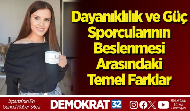 Dayanıklılık ve Güç Sporcularının Beslenmesi Arasındaki Temel Farklar