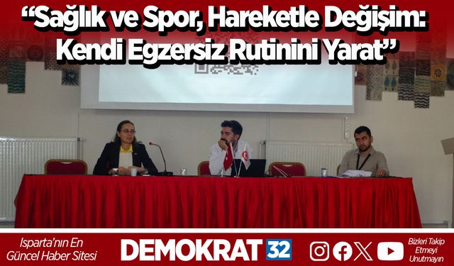 “Sağlık ve Spor, Hareketle Değişim: Kendi Egzersiz Rutinini Yarat”