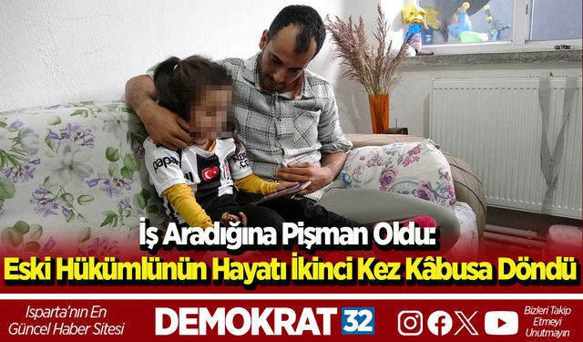İş aradığına pişman oldu: Eski hükümlünün hayatı ikinci kez kâbusa döndü