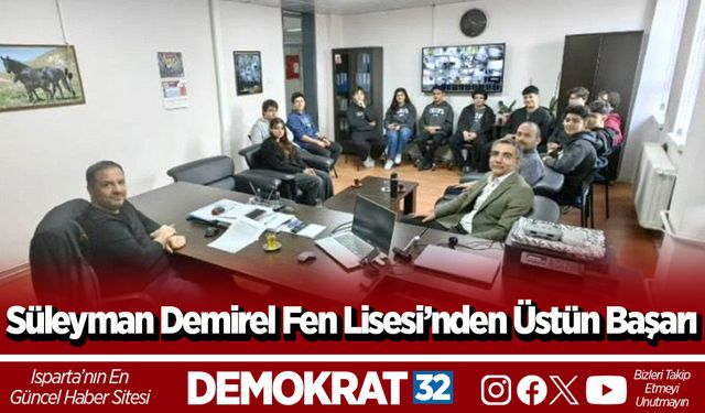 Süleyman Demirel Fen Lisesi’nden Üstün Başarı