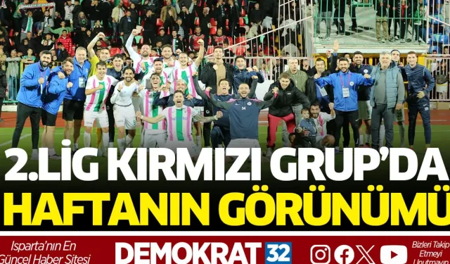 “2. Lig Kırmızı Grup’ta Haftanın Görünümü”