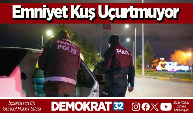 Emniyet Kuş Uçurtmuyor