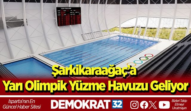 Şarkikaraağaç’a yarı olimpik yüzme havuzu geliyor
