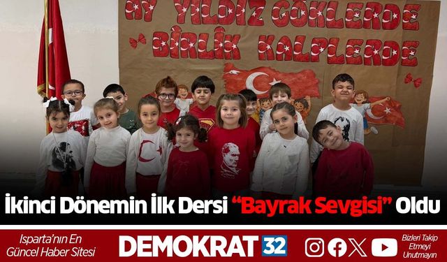 İkinci Dönemin İlk Dersi “Bayrak Sevgisi” Oldu