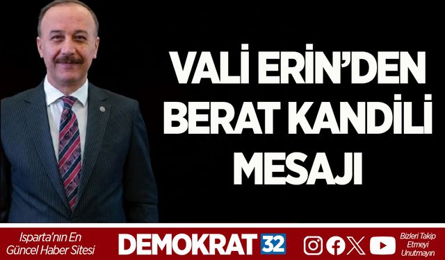 Vali Erin’den Berat Kandili mesajı