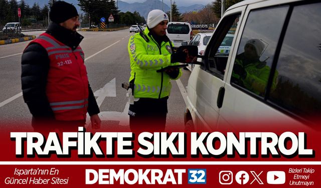 TRAFİKTE SIKI KONTROL