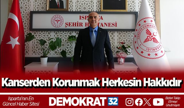 Kanserden Korunmak Herkesin Hakkıdır