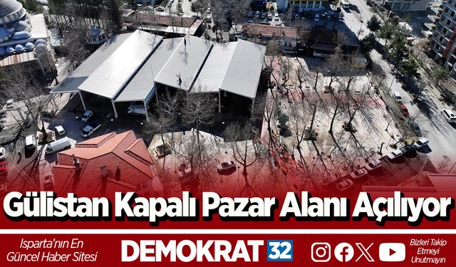 Gülistan Kapalı Pazar Alanı açılıyor