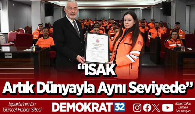 “ISAK artık dünyayla aynı seviyede”