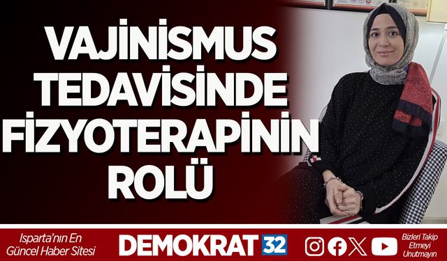 VAJİNİSMUS TEDAVİSİNDE FİZYOTERAPİNİN ROLÜ