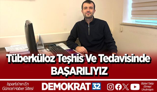 Tüberküloz teşhis ve tedavisinde başarılıyız