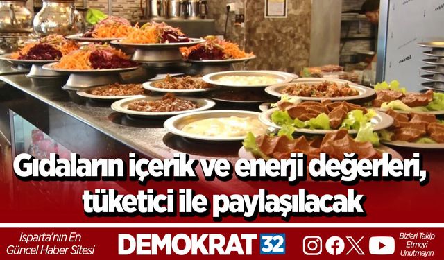 Gıdaların içerik ve enerji değerleri, tüketici ile paylaşılacak